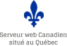 Serveur web Canadien situé au Québec